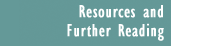 Resources and Further Reading